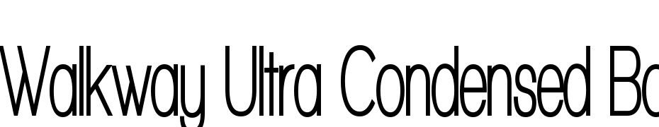 Walkway Ultra Condensed Bold Yazı tipi ücretsiz indir